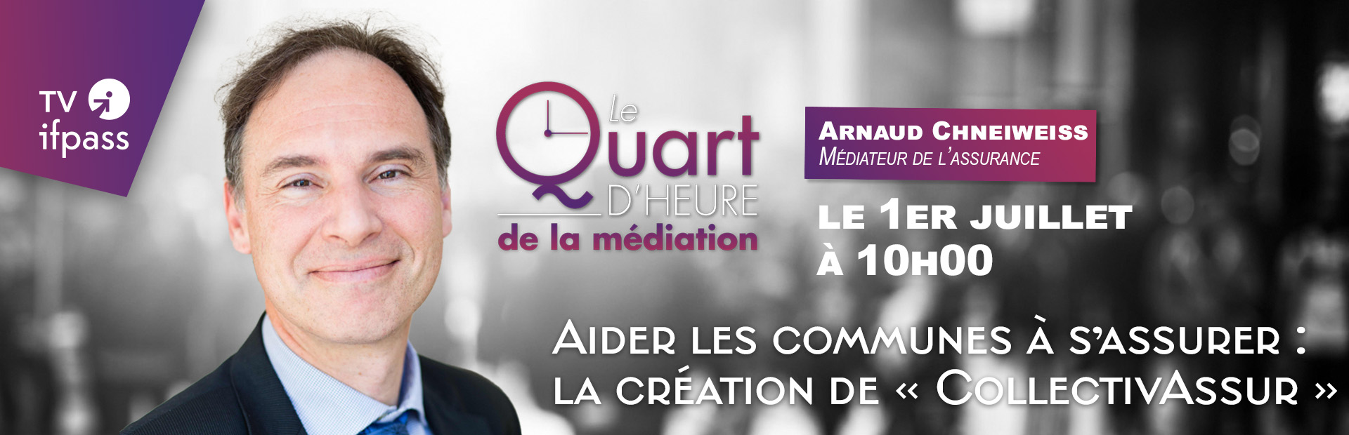 ÉMISSION IFPASS TV - LE QUART D'HEURE DE LA MÉDIATION - JUILLET 2025