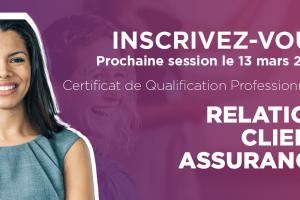 Nouvelle session : CQP Relation Client Assurances