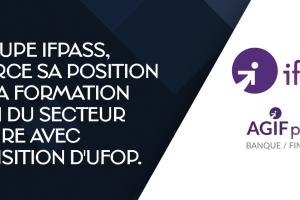 acquisition ufop par le groupe ifpass