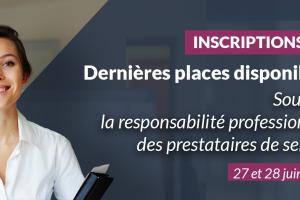Dernières places disponibles pour notre formation "Souscrire la responsabilité professionnelle des prestataires de services"