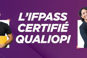 L'IFPASS certifié Qualiopi